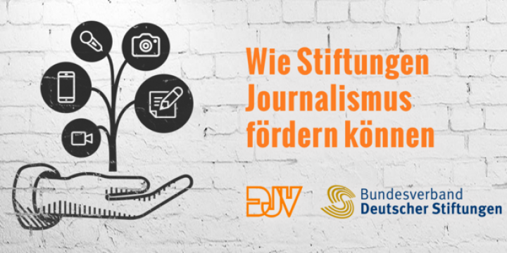 Ratgeber: Wie Stiftungen Journalismus fördern können | DJV, Bundesverband Deutscher Stiftungen
